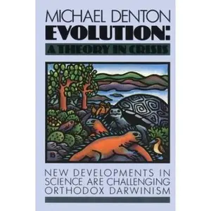 USED-Evolution: A Theory in Crisis by Michael Denton (Hardcover)