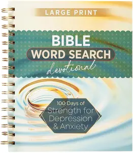 100 Days of Strength for Depression & Anxiety: Bible Word Search Devotional.