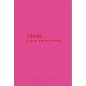 Tagebuch 2025: Mom, I am a rich man (German Edition) Paperback – December 11, 2024