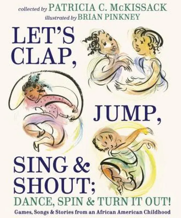 USED Book - Let's Clap, Jump, Sing & Shout; Dance, Spin & Turn It Out!: Games, Songs, and Stories from an African American Childhood by McKissack, Patricia C. (Unknown) - english