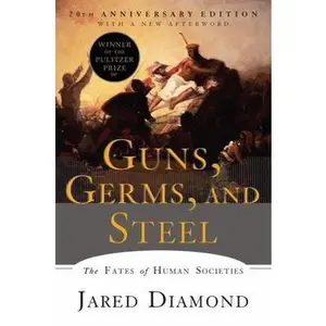 USED-Guns, Germs, and Steel: The Fates of Human Societies by Diamond, Jared (Paperback)
