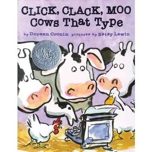 Click, Clack, Moo: Cows That Type -- Doreen Cronin, Hardcover