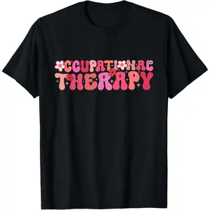 Groovy Occupational Therapy OT Occupational Therapist T-Shirt