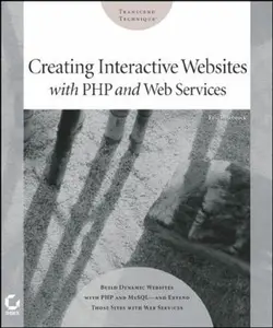 USED Book - Creating Interactive Websites with PHP and Web Services by Rosebrock, Eric (Paperback) - english