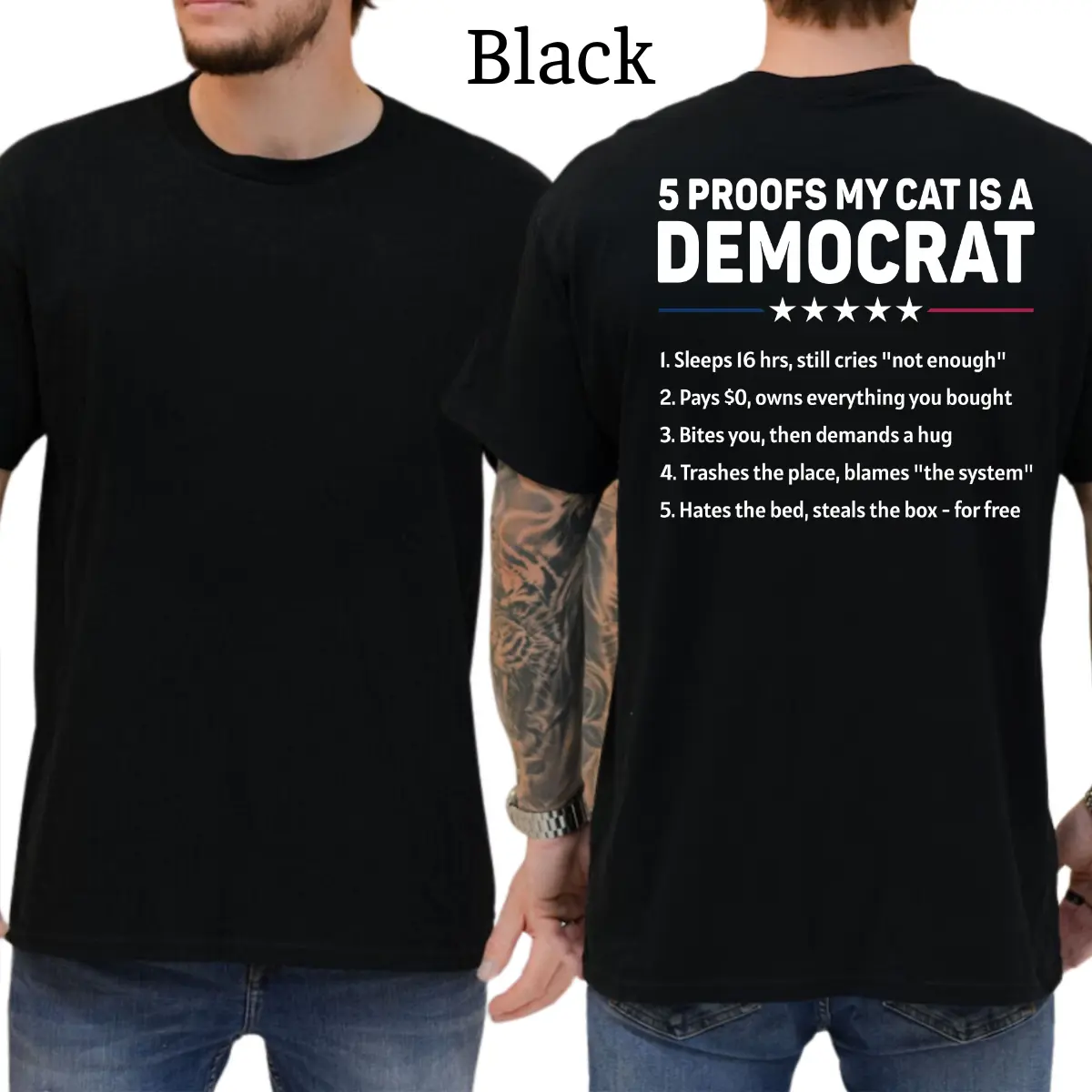Proofs My Cat Is A Democr Funny T-Shirt, Mens Shirts Funny, Conservative Political Graphics Tee, Patriotism Graphics Shirt, Men's Gifts, Casual Menswear, For Men
