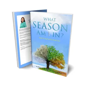 What Season am I in? How to find God in each one.