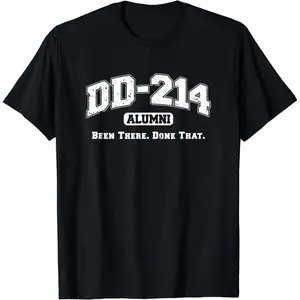 Cotton Short Sleeve DD-214 Alumni Been There Done That Military Veteran Humor T-Shirt For Men Women