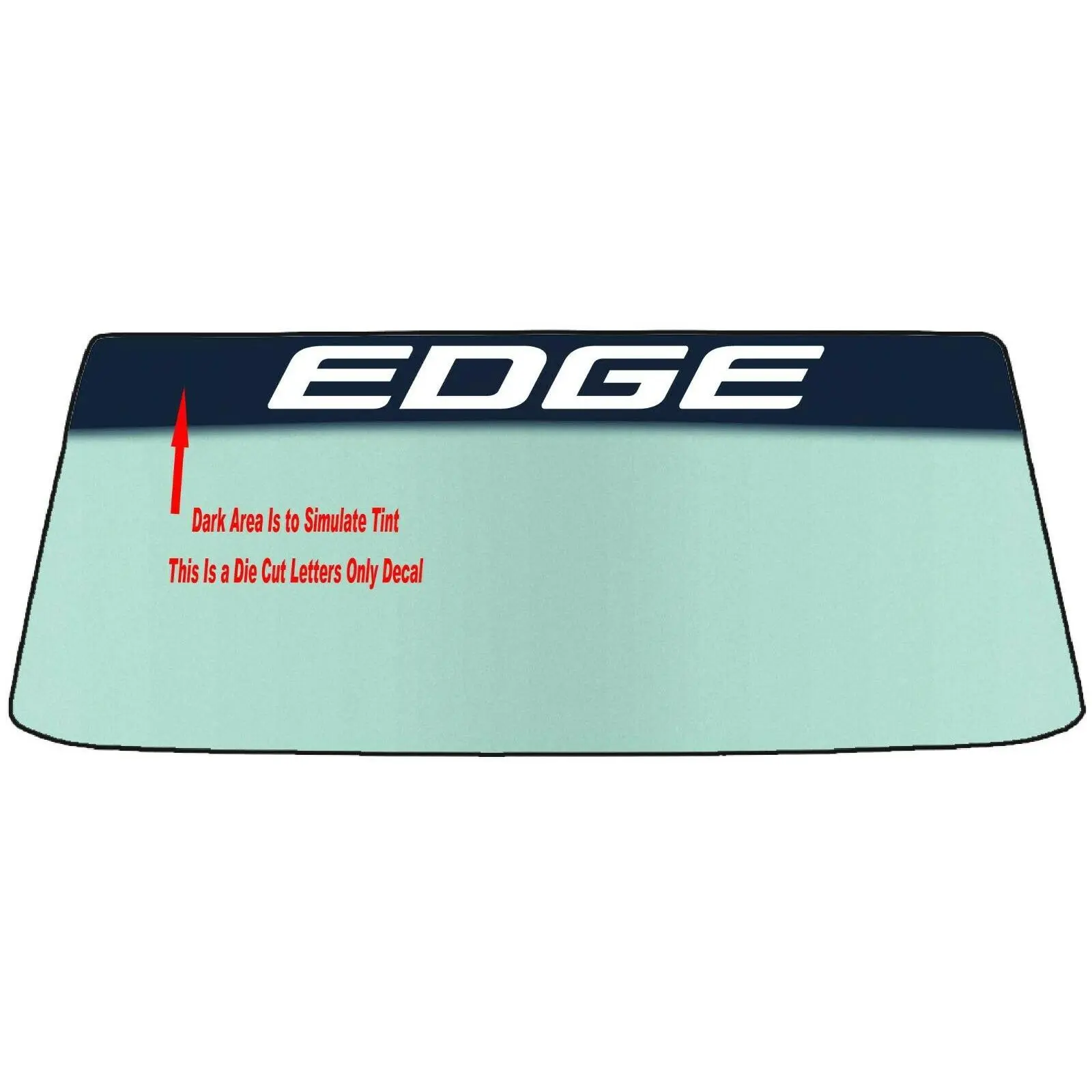 FOR FORD EDGE VEHICLE WINDSHIELDS BANNER GRAPHIC DIE CUT VINYL DECAL