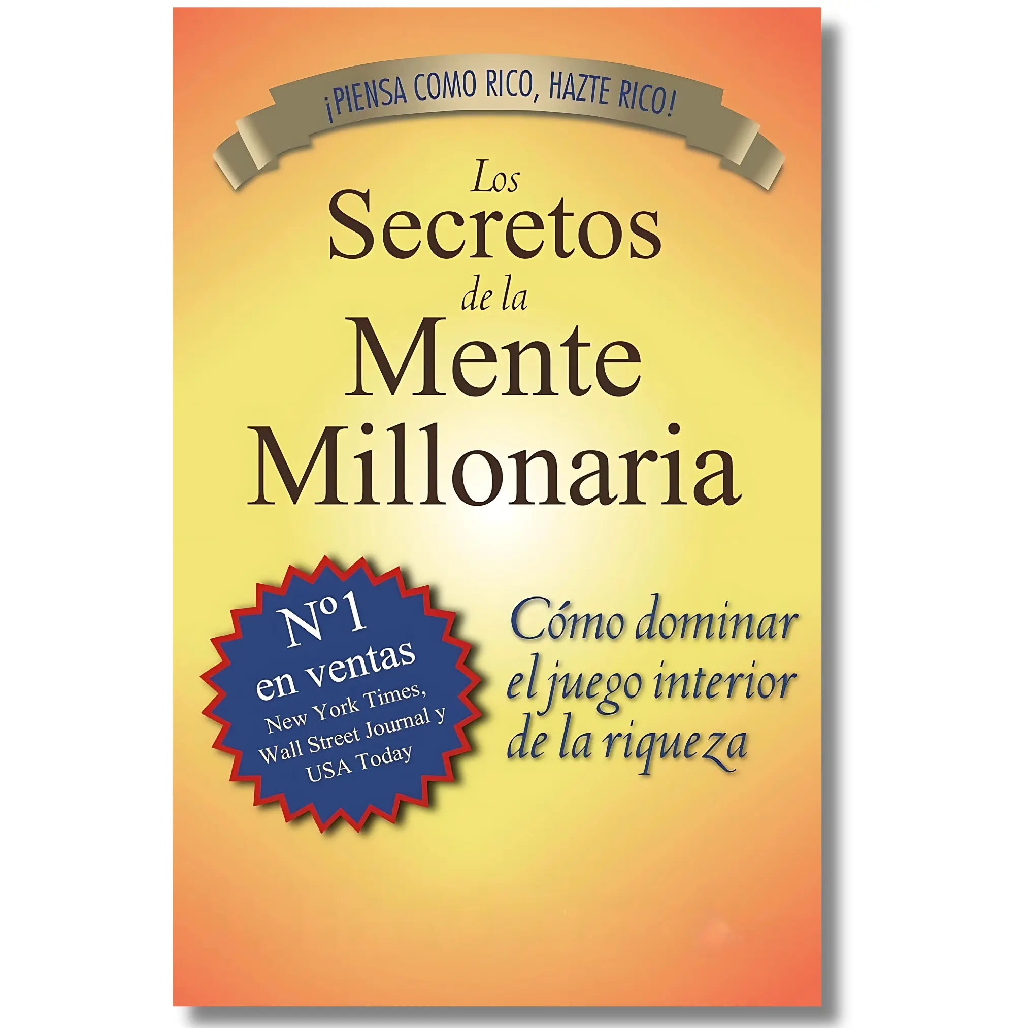 "The Secrets of the Millionaire Mind" Spanish Edition - Humanities & Social Sciences Career & Self-Help Paperback Trade Paperback Book for Success, Financial Growth, Money Pattern Transformation, Destiny Shaping