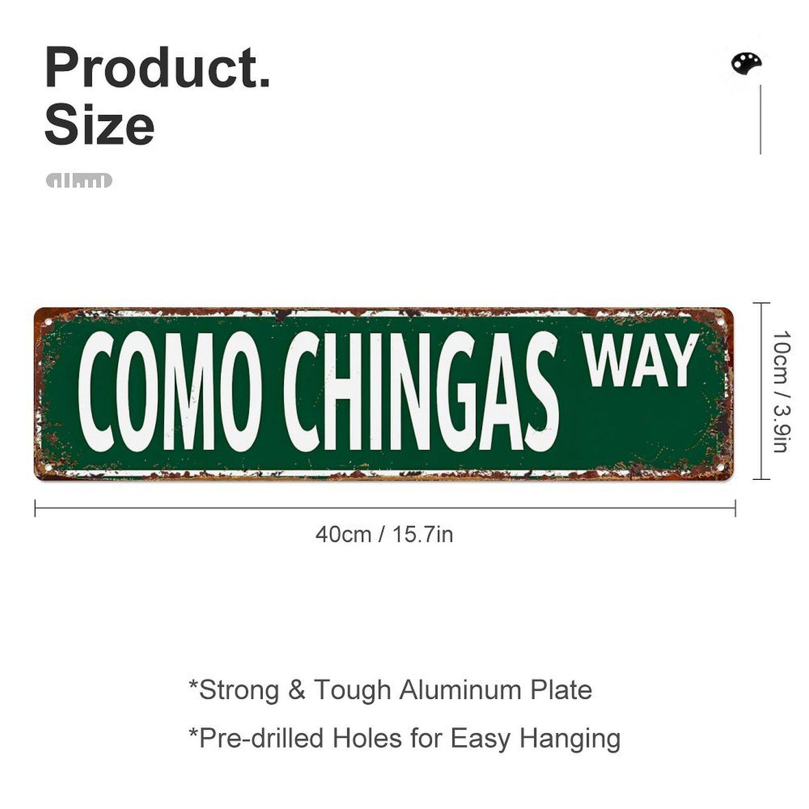Funny Mexican Slang "Como Chingas Way" Metal Sign, Retro Street Sign Decor for Garage & Man Cave
