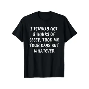 Humorous T-Shirt with a Sarcastic Quote about Insomnia, Perfect for Both Men And Women,