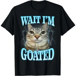 Funny Silly Cat Meme Humor T shirt Featuring Wait I'm Goated Text and Cotton Material