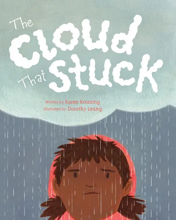 The Cloud That Stuck by Karen Krossing (Hardcover)