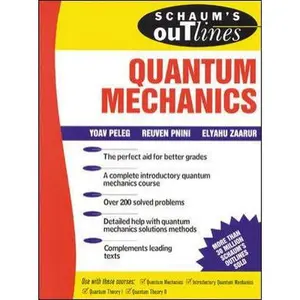 USED-Schaum's Outline of Quantum Mechanics (Schaum's) by Elyahu Zaarur (Paperback)