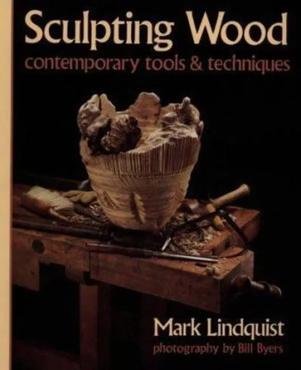 USED Book - Sculpting Wood: Contemporary Tools & Techniques by Mark Lindquist (Paperback) - english