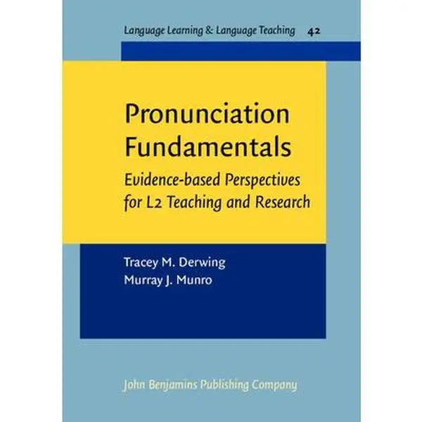USED-Pronunciation Fundamentals (Language Learning & Language Teaching) by Tracey M. Derwing (Paperback)
