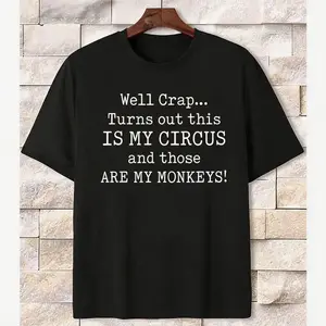 My Circus My Monkeys Funny Sarcastic Text Graphic T‑Shirt | 100% Pure Cotton Ultra‑Soft | Breathable Fade‑Resistant Print | For Men Women Parents Caregivers | Daily Casual Family Wear | Humorous Relatable Chaos Lifestyle Statement Tee