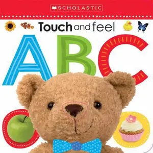 USED-Touch and Feel Abc: Scholastic Early Learners (Touch and Feel) by Scholastic (Unknown)