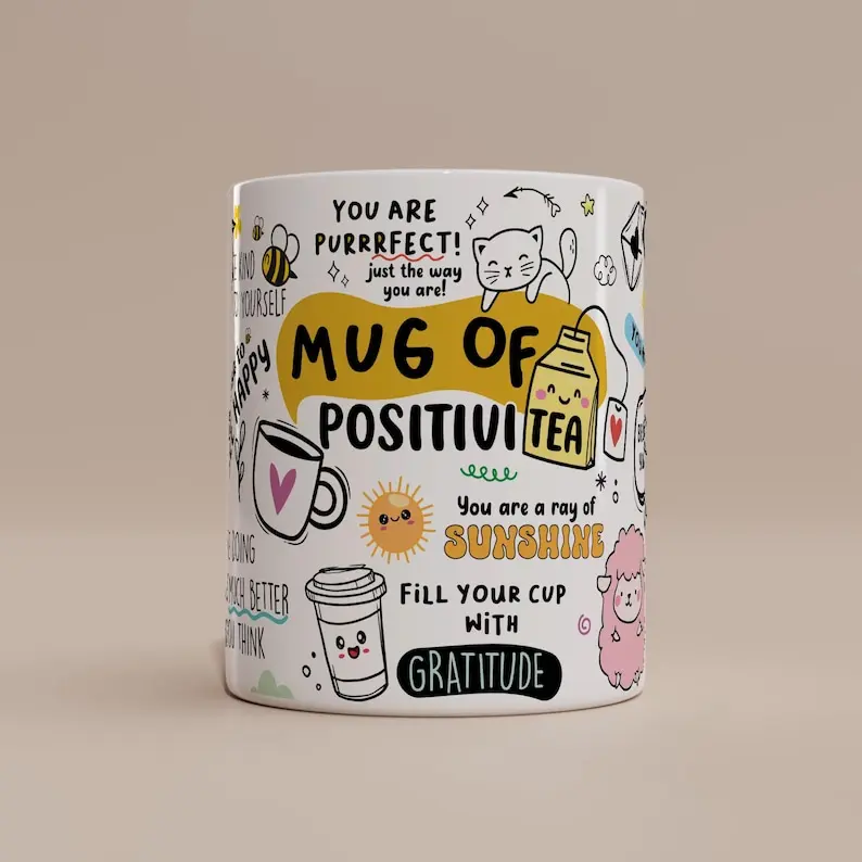 Motivational Mug of Positivi-tea, Positivity Coffee Mug, Self Care Cup for Her, Inspirational Quote Gift, Positive Daily Affirmations