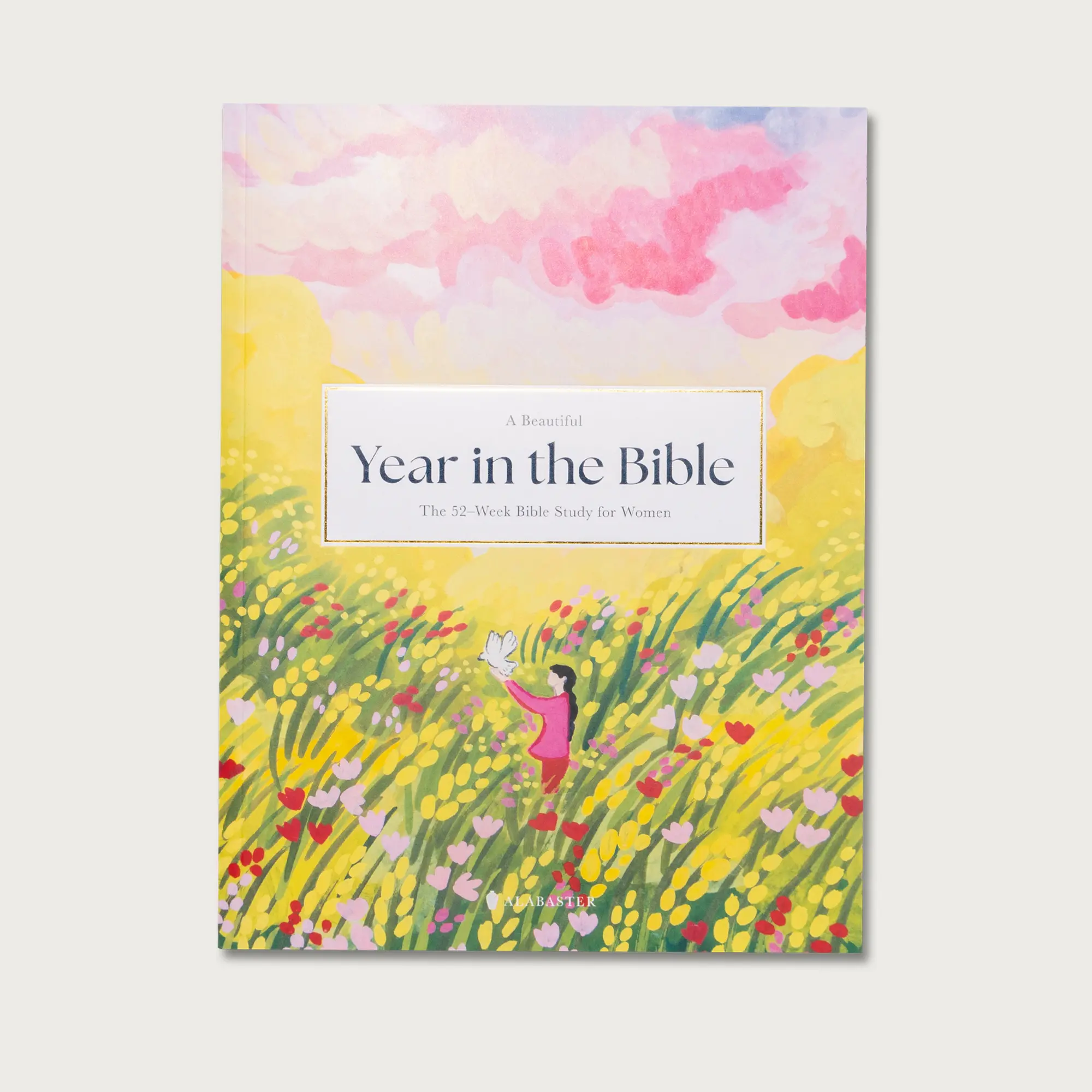Alabaster A Beautiful Year in the Bible: The 52-Week Bible Study in a Year for Women Daily Devotional Journal with Thoughtful Prompts & Suggested Readings (Soft-Cover) Reflection Scripture Exploration
