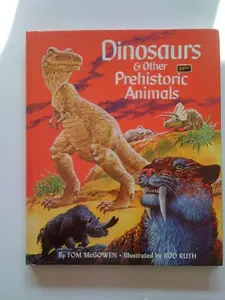 USED-Dinosaurs and Other Prehistoric Animals by Tom McGowen (Hardcover)