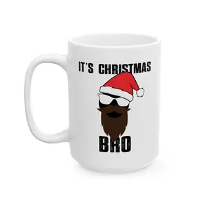 "It's Christmas Bro" Bearded Bro 15 oz Ceramic Mug