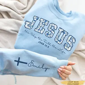 Custom Jesus Sweatshirt John 14 6 Shirt, Yeshua Tee, The Way the Truth the Life, Jesus Floral Shirt, Christian Shirt Hoodie Christmas Gift