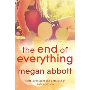 USED-The End of Everything by Megan Abbott (Paperback)