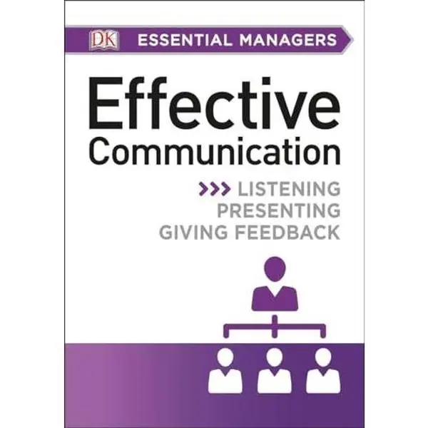 USED-Effective Communication: Listening, Presenting, Giving Feedback by DK (Paperback)