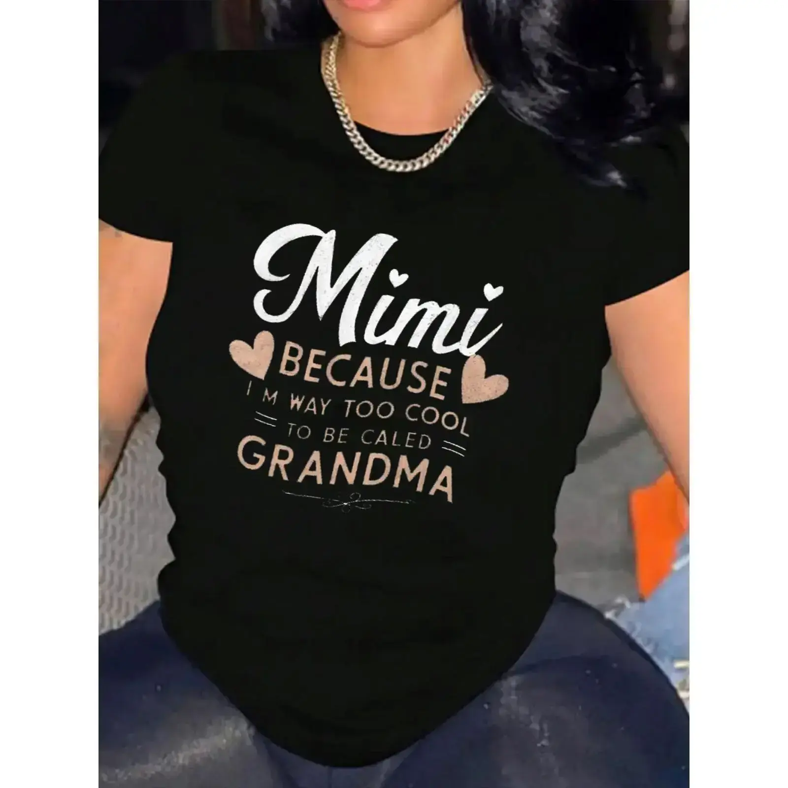 Mimi Because Im Way Too Cool To Be Called Grandma T-Shirt Family Love Graphic Tee Casual Comfort Wear