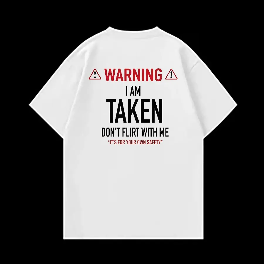Menswear Short-Sleeve Round Neck Pure Cotton Graphic Print "I’m Taken" T-Shirt - Don’t Flirt With Me Unisex Pullover, Comfy Casual Outfit, Fun Gift for Parties, Shortsleeve