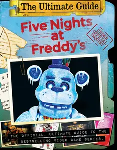Five Nights at Freddy's Ultimate Guide: An Afk Book -- Scott Cawthon - Paperback