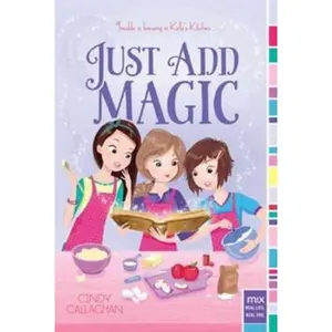 USED-Just Add Magic by Callaghan, Cindy (Paperback)