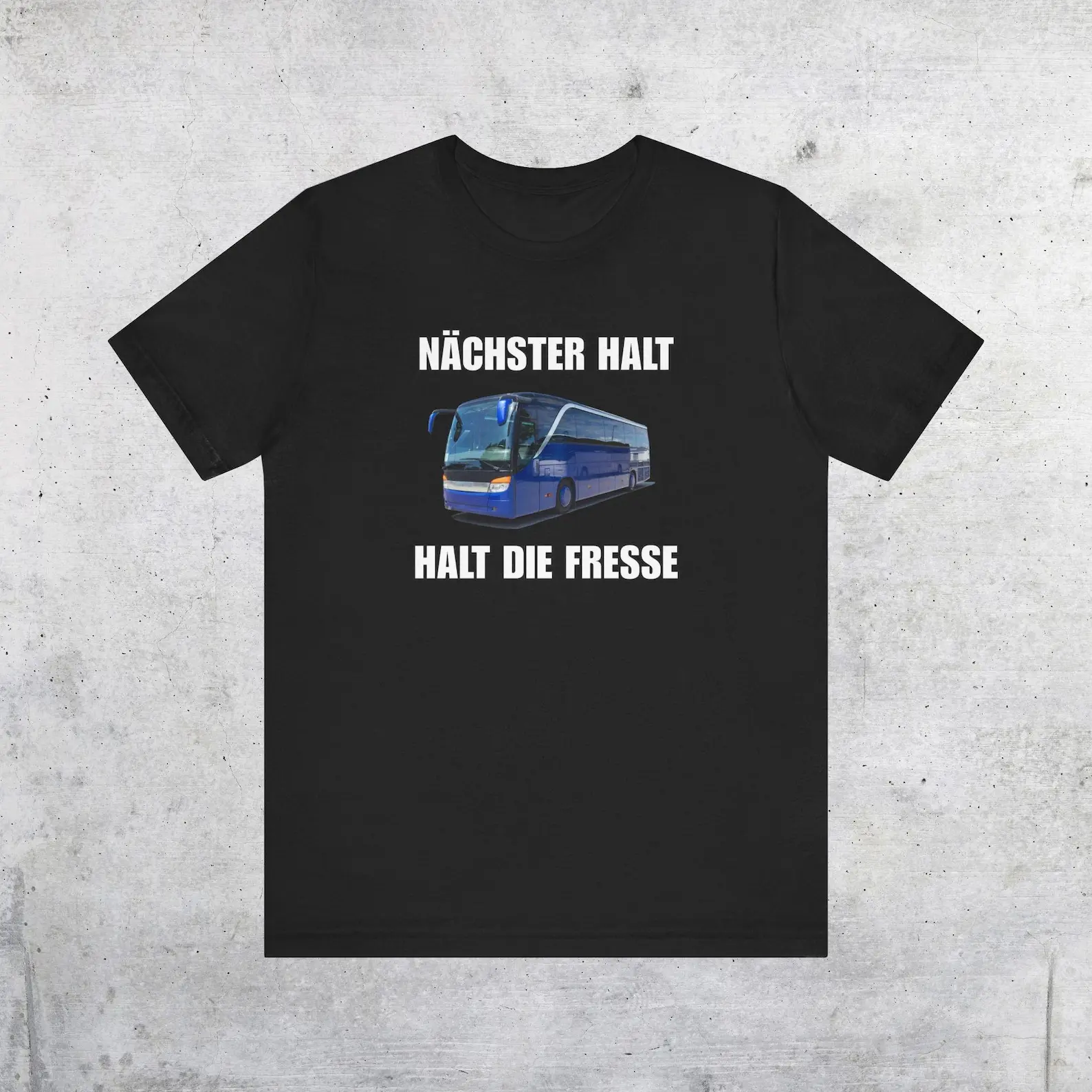 German meme 'T-shirt: Next Stop Shut Up-GenZ Humor