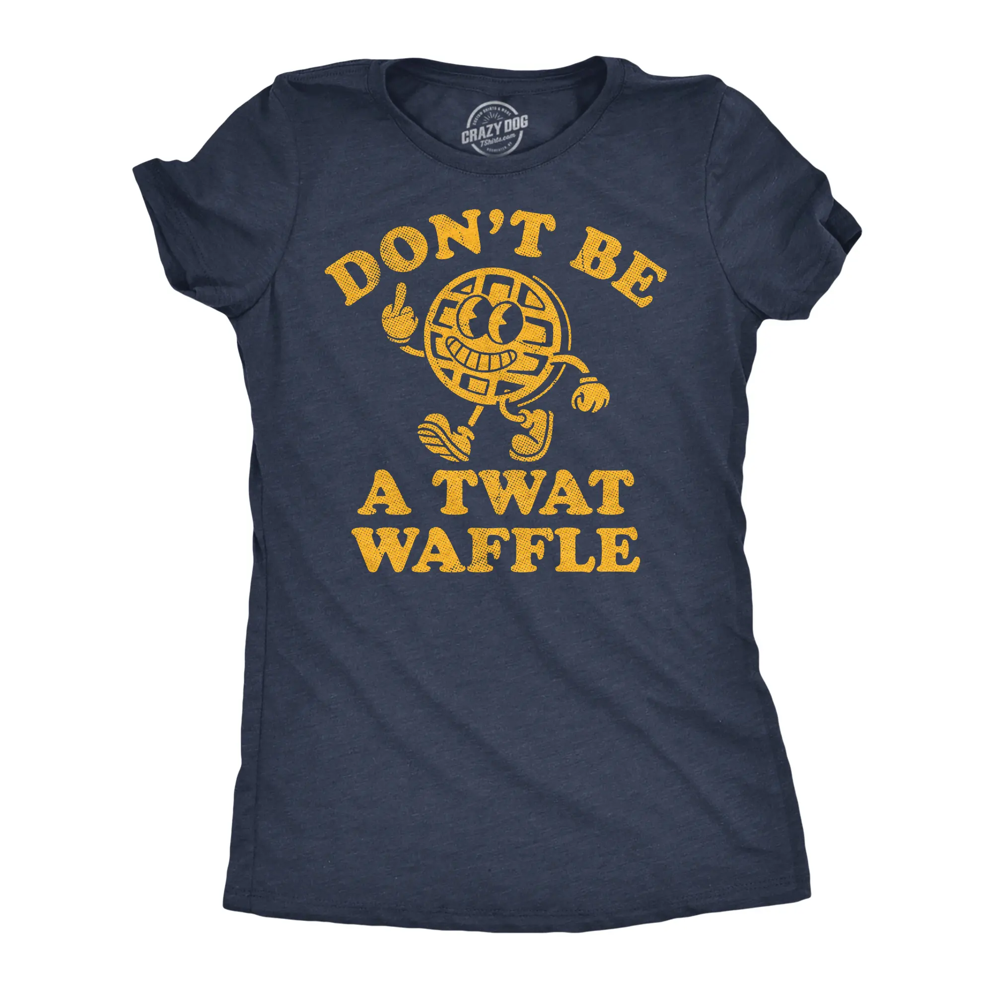 Womens Funny T Shirts Dont Be A Twat Waffle Sarcastic Graphic Novelty Tee for Ladies Funny Womens T Shirts Cute Vintage Fashion Casual Ladies T-Shirt Gift Funny Sarcastic Top Women's Novelty Tees Navy -