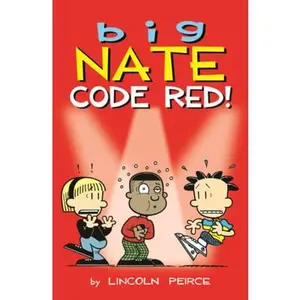 Big Nate: Code Red -- Lincoln Peirce, Hardcover