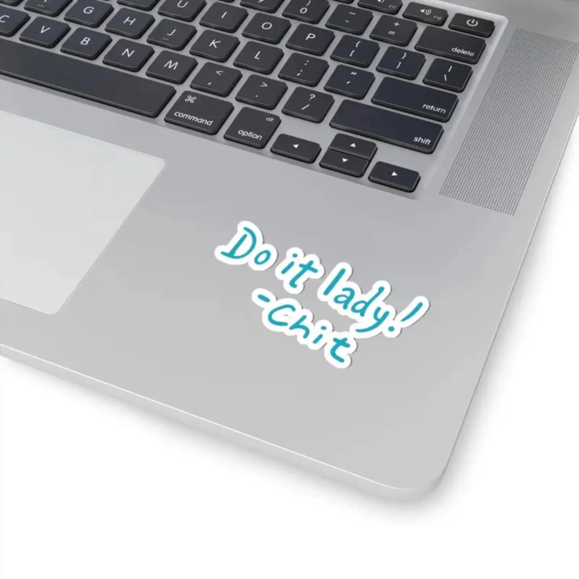 Do It Lady! Sticker, “Do It All. Everything, At Once” Quote from TikTok Viral Chit