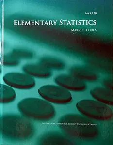 USED-Elementary Statistics Using the TI-83/84 Plus Calculator MAT 120 First Custom Edition for Trident Technical College by Mario F. Triola (Hardcover)