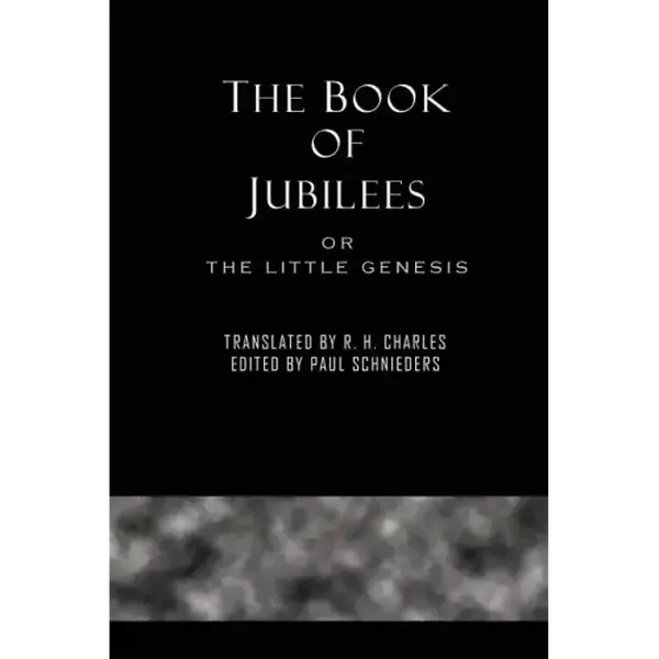 The Book of Jubilees - Paperback History Book with Translator Notes, Beta Israel Context, Diodorus of Tarsus Insights, Eastern Orthodox Church Connections, Extant Manuscript References