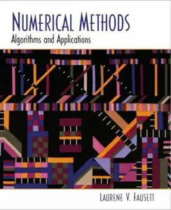 USED-Numerical Methods: Algorithms and Applications by Fausett, Laurene V. (Hardcover)