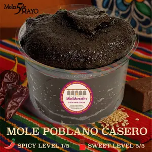 MOLES 5 DE MAYO Handmade Mole Poblano Casero 16oz Spicy Level 1/5 Sweet Level 5/5 Authentic Mexican Recipe