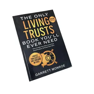 Garrett Monroe 2026 Edition The Only Living Trusts Book You'll Ever Need Softcover Guide for Estate Planning Asset Protection & Probate Avoidance