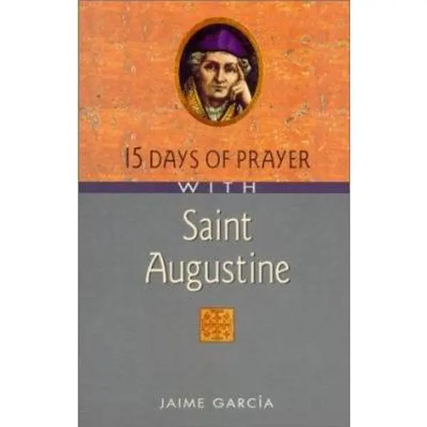 USED-15 Days of Prayer With Saint Augustine by Jaime Garcia (Paperback)