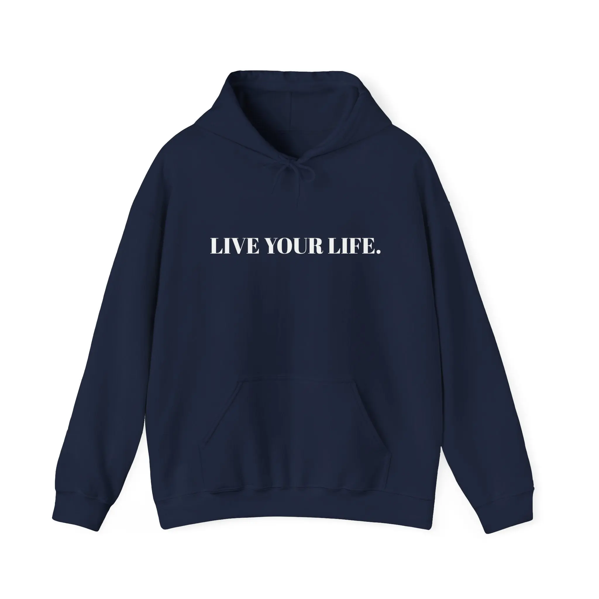Live Your Life Popover Hoodie