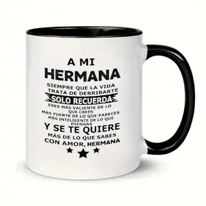 1pc 11oz Insulated Ceramic Travel Mug with "A Mi Hermana" Spanish Sister Quote - Reusable, Washable Coffee Cup for Hot & Cold Drinks, Dishwasher Safe, Durable Gift for Sisters, All Seasons Use, Playful Text Design, Reuse