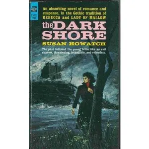 USED-The Dark Shore (Ace Star Gothic, K-220) by SUSAN HOWATCH (Unknown)