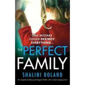 USED-The Perfect Family: An unputdownable psychological thriller with a heart-stopping twist by Boland, Shalini (Paperback)