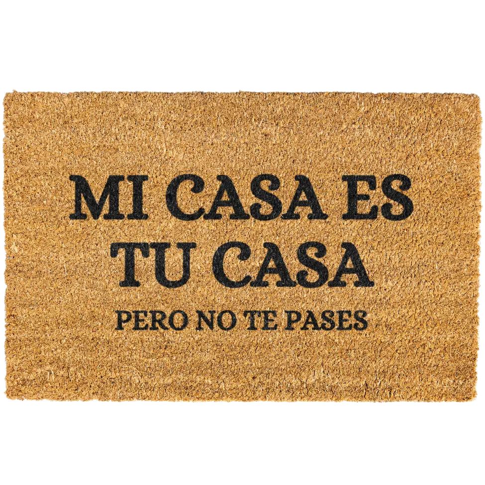 Mi Casa Es Tu Casa Pero No Te Pases doormat, Welcome Mat, Funny