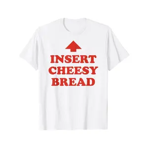 Funny Cheese Lover T-Shirt with Insert Cheesy Bread Slogan & Cheese Slice Graphic - Loose Fit Casual Round Neck Tee for Men & Women - Humorous Foodie Gift for Cheese Enthusiasts graphic tee Oversized Vintage Crewneck Tshirt