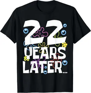 100% Cotton 22 YEARS LATER 22nd 22 year Old Birthday Gifts Women Men T-Shirt